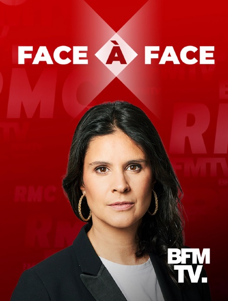 BFMTV - Face à Face