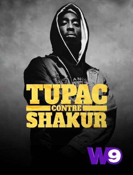 W9 - Tupac contre Shakur