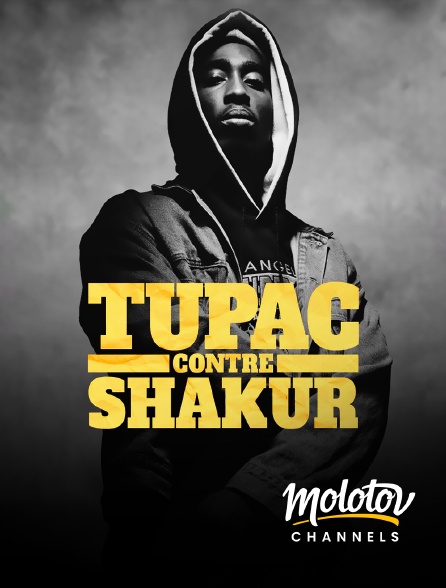 Molotov channels - Tupac contre Shakur