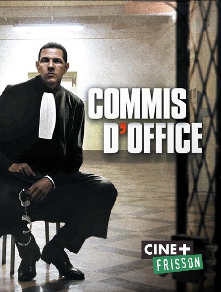Ciné+ Frisson - Commis d'office