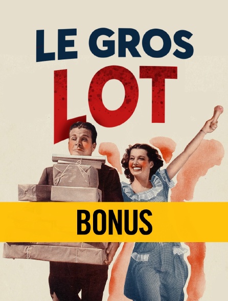Le gros lot : Bonus