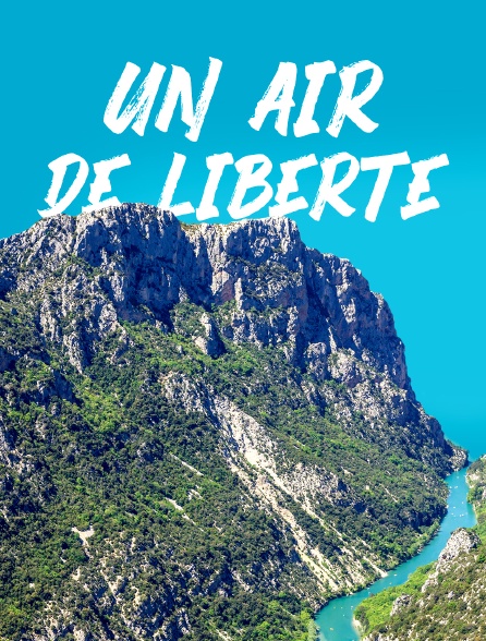 Un air de liberté