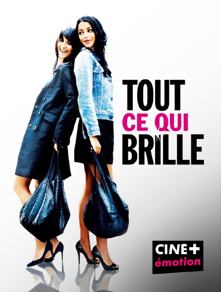CINE+ Emotion - Tout ce qui brille
