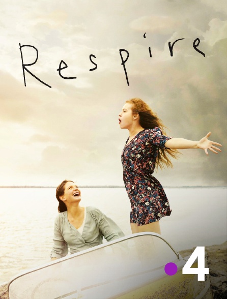 France 4 - Respire