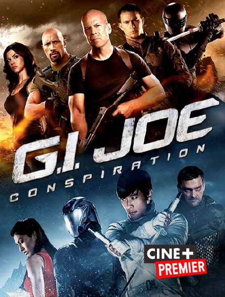 Ciné+ Premier - G.I. Joe : conspiration