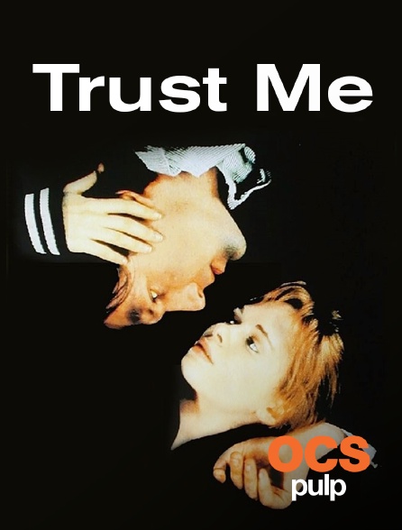 OCS Pulp - Trust Me