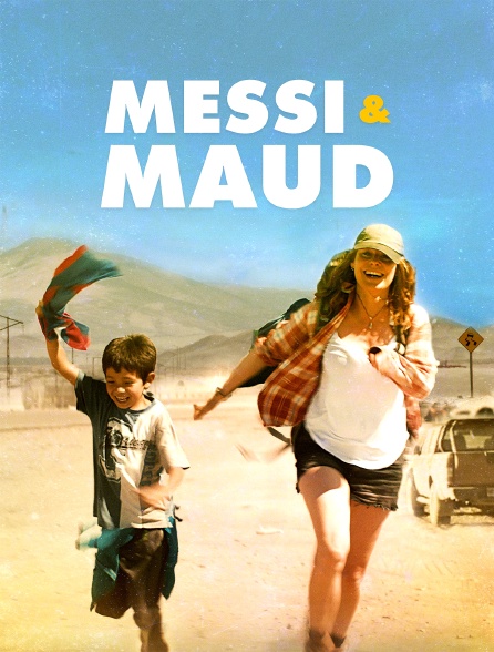Messi & Maud