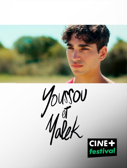 CINE+ Festival - Youssou et Malek