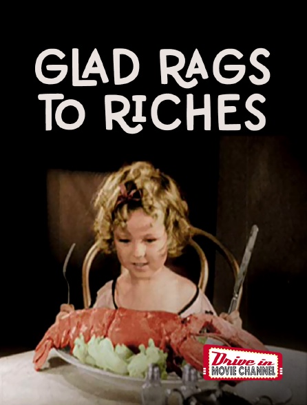 Drive-in Movie Channel - Glad Rags to Riches