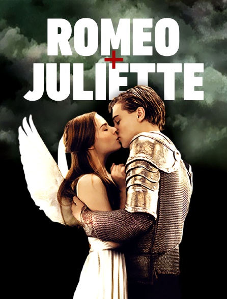 Roméo + Juliette en Streaming - Molotov.tv