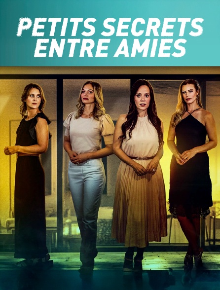 Petits secrets entre amies