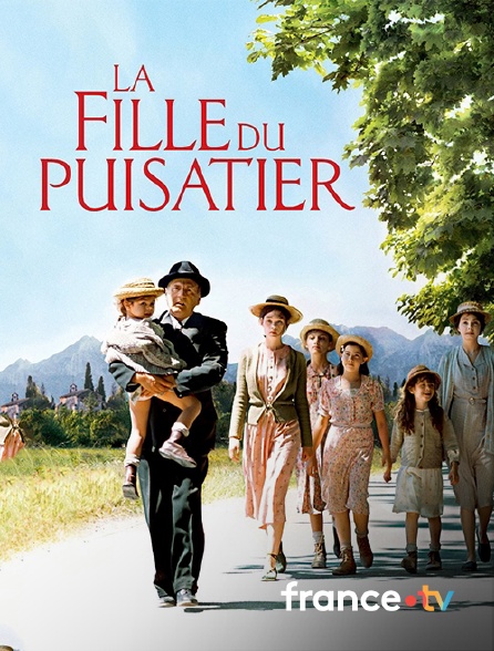 france.tv - La fille du puisatier