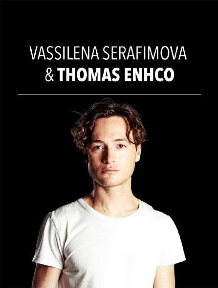 Vassilena Serafimova & Thomas Enhco