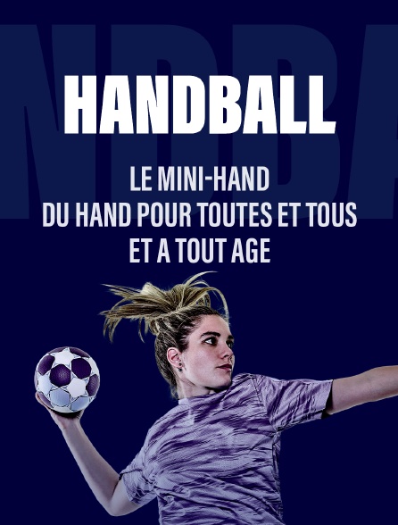 Le Mini-hand : du hand pour toutes et tous et à tout âge