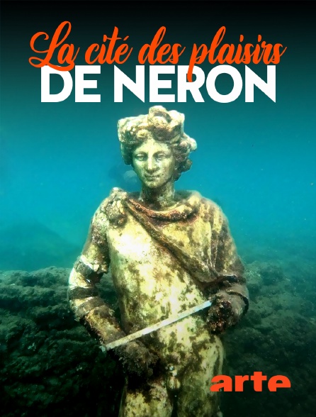 Arte - La cité des plaisirs de Néron