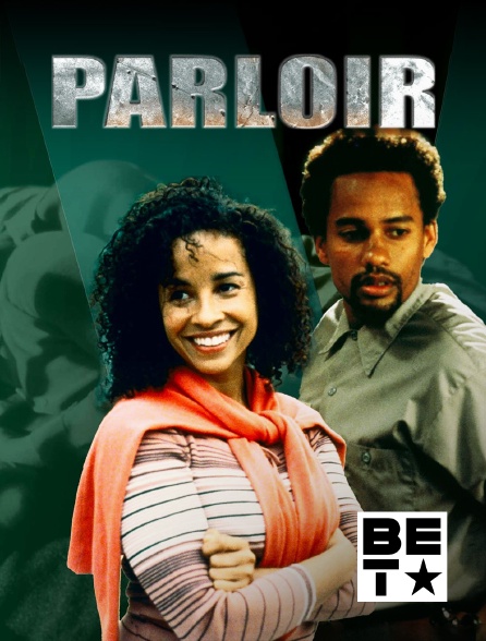 BET - Le parloir