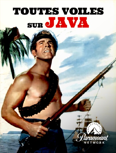 Paramount Network - Toutes voiles sur Java