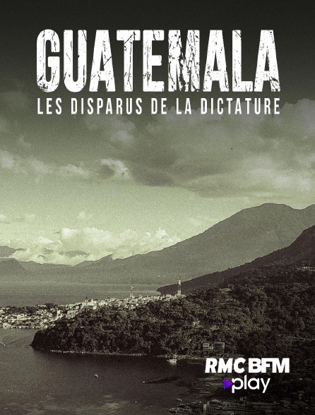 RMC BFM Play - Guatemala : les disparus de la dictature