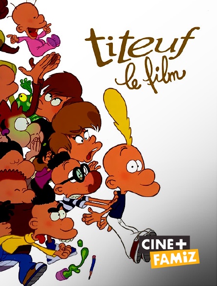 Ciné+ Famiz - Titeuf, le film