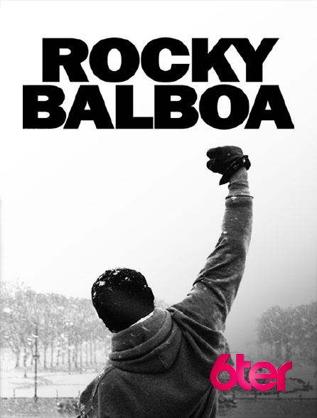 6ter - Rocky Balboa