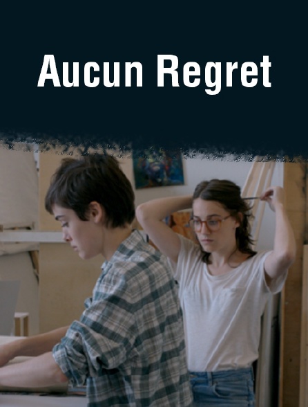 Aucun regret