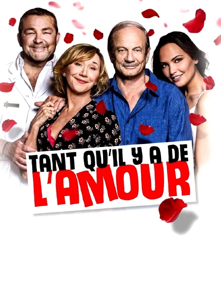 Tant qu'il y a de l'amour