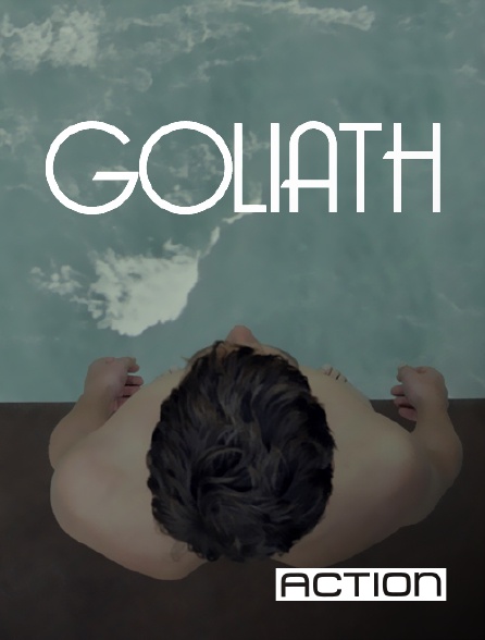 ACTION - Goliath