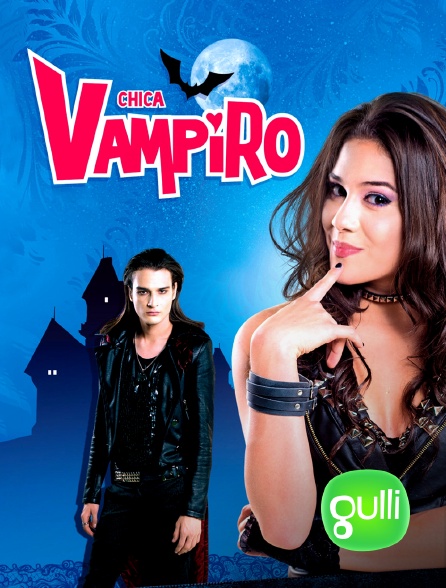 Gulli - Chica Vampiro, mortel d'être un vampire en replay
