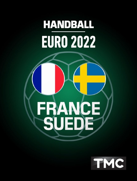 TMC - Handball - Euro masculin : France / Suède