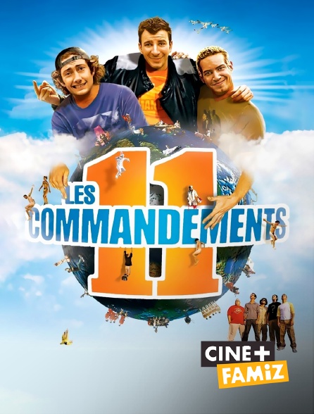 Ciné+ Famiz - Les 11 commandements