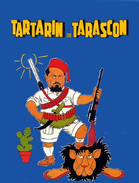 Tartarin de Tarascon (version restaurée)