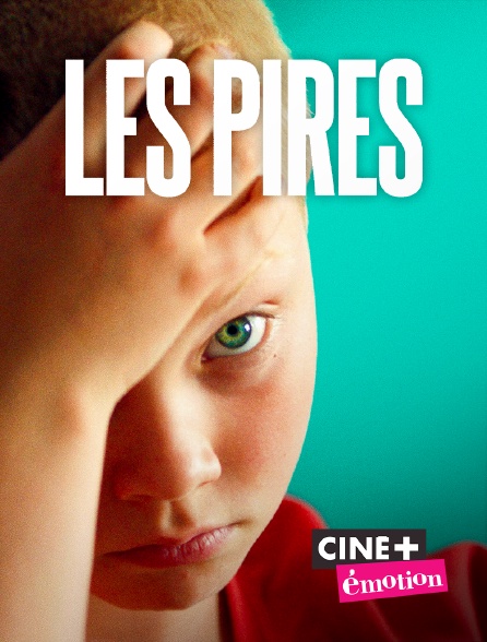 Ciné+ Emotion - Les Pires