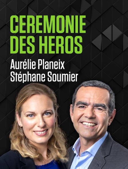 Cérémonie des HÉROS