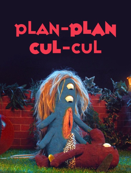 Plan-plan cul-cul
