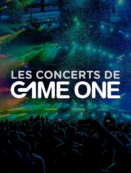 Les concerts de Game One