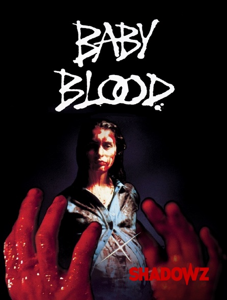 Shadowz - Baby Blood