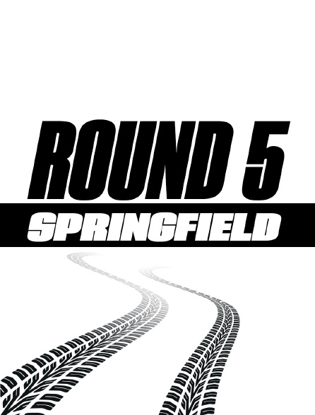 Round 5 Springfield