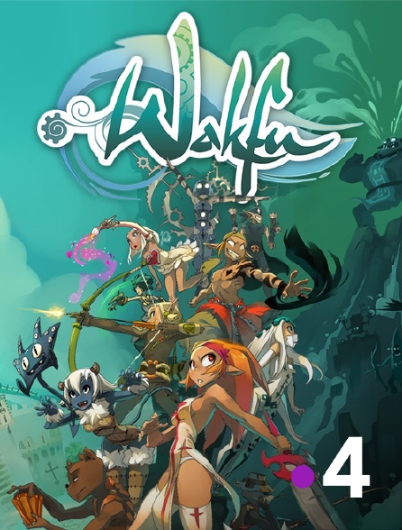 France 4 - Wakfu