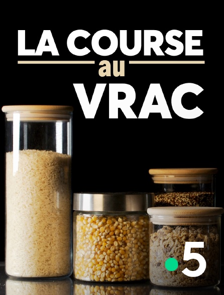 France 5 - La course au vrac