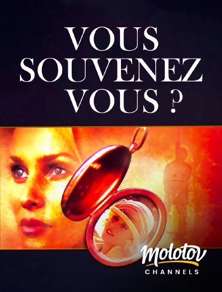 Molotov channels - Vous souvenez-vous ?