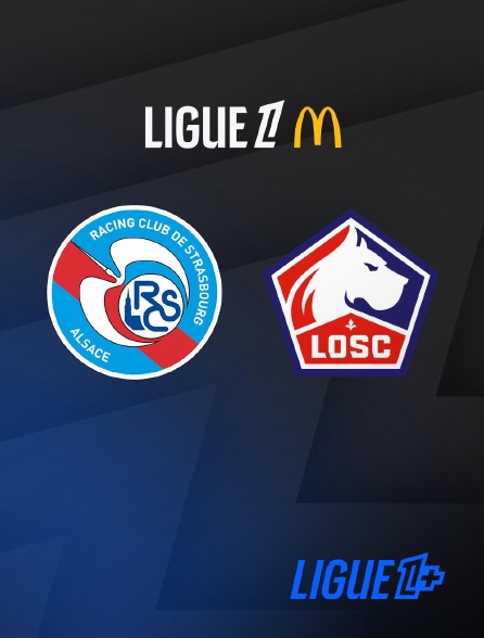 Match Strasbourg / Lille en streaming