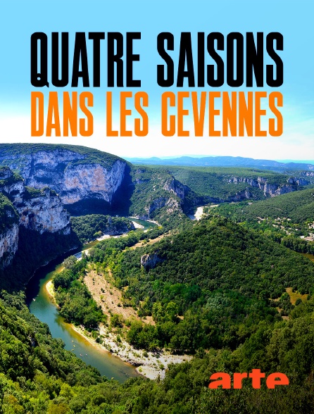 Arte - Quatre saisons dans les Cévennes