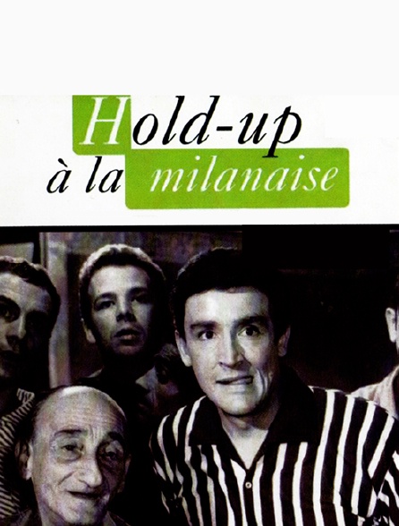 Hold-up à la milanaise