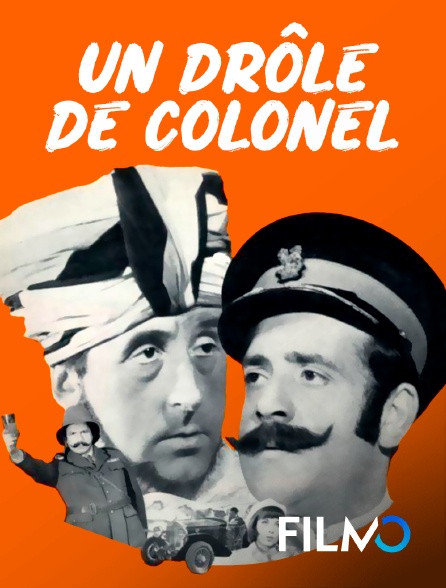 FilmoTV - Un drôle de colonel