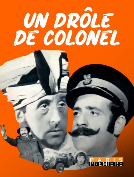 Paris Première - Un drôle de colonel