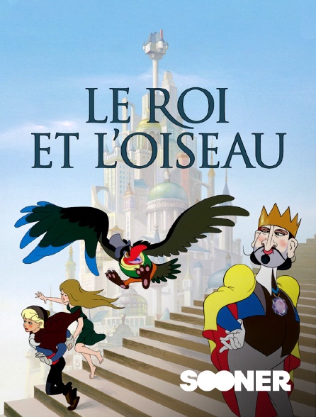 Sooner - Le roi et l'oiseau
