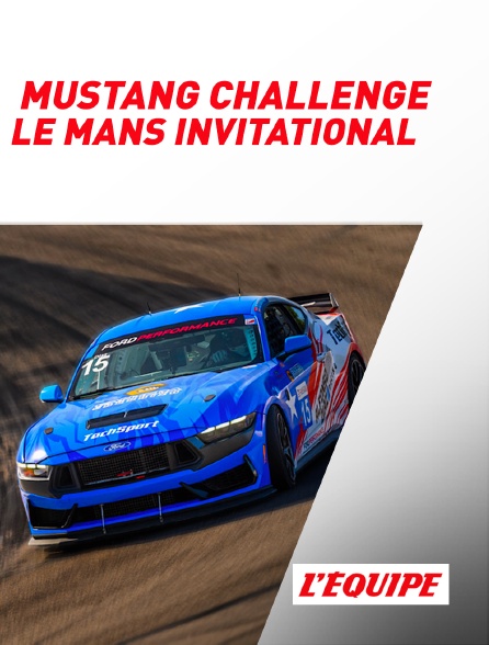 L'Equipe - Automobile - Mustang Challenge Le Mans Invitational
