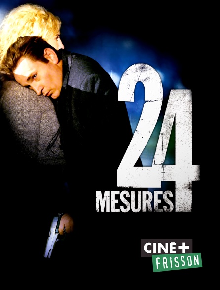 Ciné+ Frisson - 24 mesures