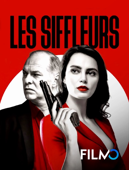 FilmoTV - Les Siffleurs