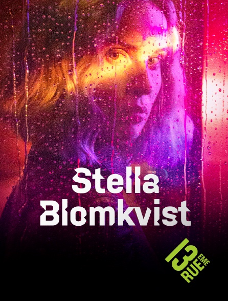 13EME RUE - Stella Blómkvist
